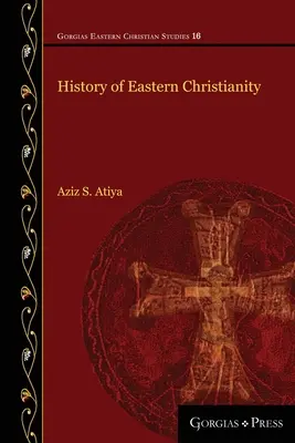 Historia wschodniego chrześcijaństwa - History of Eastern Christianity