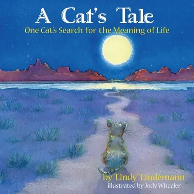 A Cat's Tale, Poszukiwanie sensu życia przez jednego kota - A Cat's Tale, One Cat's Search for The Meaning of Life