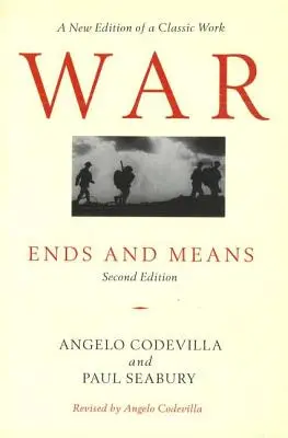 Wojna: cele i środki, wydanie drugie - War: Ends and Means, Second Edition