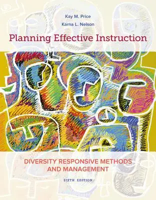 Planowanie skutecznej edukacji: Metody i zarządzanie uwzględniające różnorodność - Planning Effective Instruction: Diversity Responsive Methods and Management