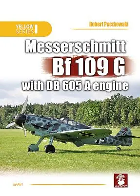 Messerschmitt Bf 109 G z silnikiem DB 605 a - Messerschmitt Bf 109 G with DB 605 a Engine
