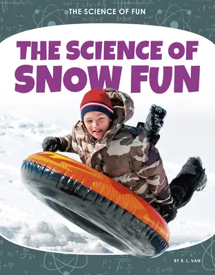 Nauka o zabawie na śniegu - The Science of Snow Fun