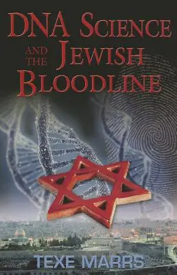 Nauka o DNA i żydowska linia krwi - DNA Science and the Jewish Bloodline