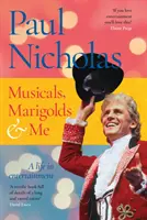 Musicale, nagietki i ja - Musicals, Marigolds and Me