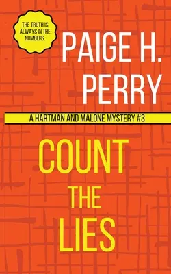 Policz kłamstwa: Tajemnice Hartmana i Malone'a, Księga 3 - Count the Lies: Hartman and Malone Mysteries Book 3