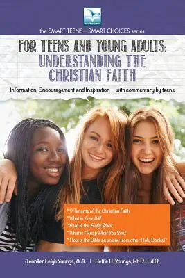 Zrozumieć wiarę chrześcijańską: Dla nastolatków i młodych dorosłych - Understanding the Christian Faith: For Teens and Young Adults