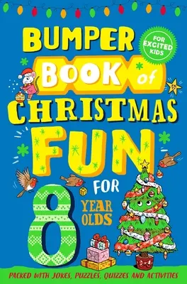 Zderzakowa książka świątecznej zabawy dla 8-latków - Bumper Book of Christmas Fun for 8 Year Olds