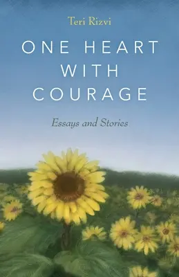 Jedno serce z odwagą: Eseje i opowiadania - One Heart with Courage: Essays and Stories