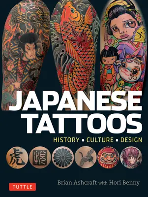 Japońskie tatuaże: Historia * Kultura * Design - Japanese Tattoos: History * Culture * Design