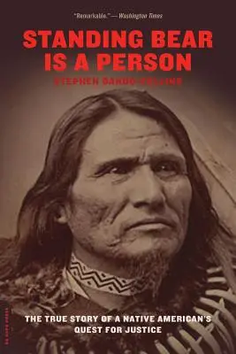 Stojący Niedźwiedź jest osobą: Prawdziwa historia poszukiwania sprawiedliwości przez rdzennych Amerykanów - Standing Bear Is a Person: The True Story of a Native American's Quest for Justice