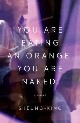 Jesz pomarańczę. Jesteś nagi. - You Are Eating an Orange. You Are Naked.