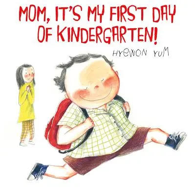 Mamo, to mój pierwszy dzień w przedszkolu! - Mom, It's My First Day of Kindergarten!