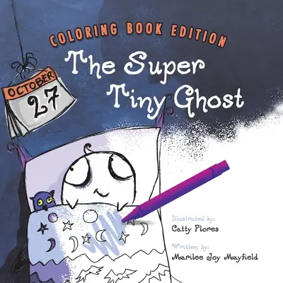 Super malutki duch: kolorowanka do druku - The Super Tiny Ghost: Coloring Book Edition