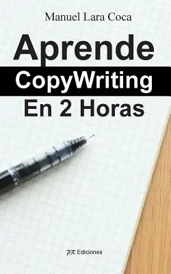 Aprende CopyWriting En 2 Horas