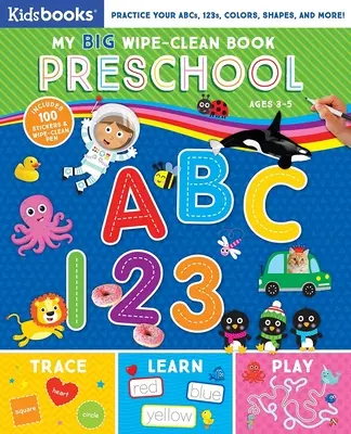 My Big Wipe-Clean Book: Przedszkolne ABC 123 - My Big Wipe-Clean Book: Preschool ABC 123