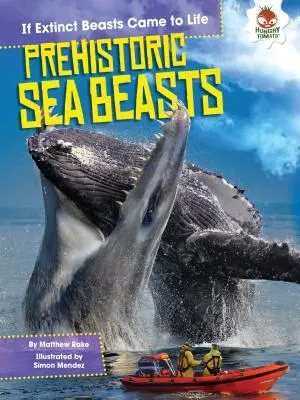 Prehistoryczne bestie morskie - Prehistoric Sea Beasts