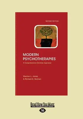 Nowoczesne psychoterapie: A Comprehensive Christian Appraisal (Large Print 16pt), Volume 2 - Modern Psychotherapies: A Comprehensive Christian Appraisal (Large Print 16pt), Volume 2