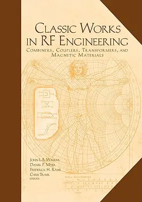 Klasyczne dzieła z dziedziny inżynierii radiowej - Classic Works in RF Engineering