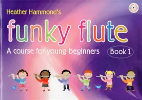 Funky Flute Book 1 Egzemplarz dla ucznia - Funky Flute Book 1 Student Copy