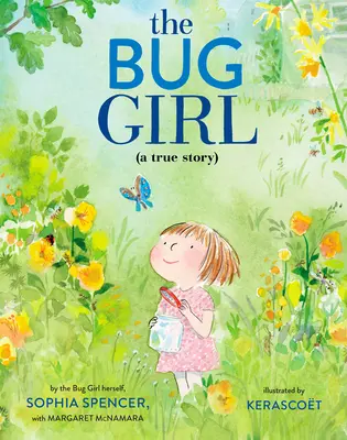 Bug Girl: Prawdziwa historia - The Bug Girl: A True Story