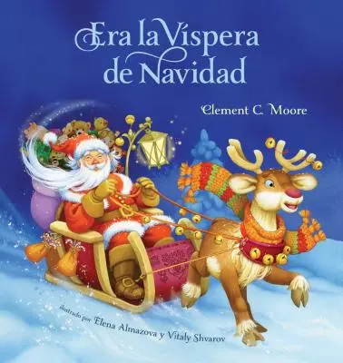 Era La Vispera de Navidad (Była noc przed Bożym Narodzeniem, wydanie hiszpańskie) - Era La Vispera de Navidad (Twas the Night Before Christmas, Spanish Edition)