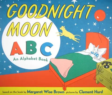 Goodnight Moon ABC: Książka z alfabetem - Goodnight Moon ABC: An Alphabet Book