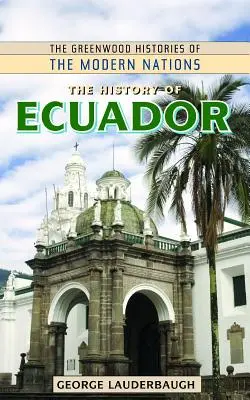 Historia Ekwadoru - The History of Ecuador
