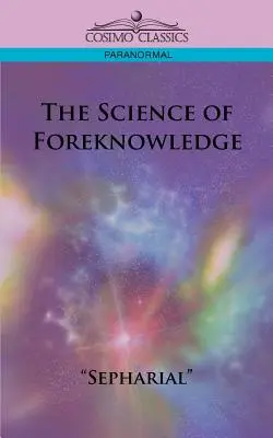 Nauka przewidywania - The Science of Foreknowledge