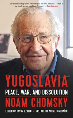 Jugosławia: Pokój, wojna i rozpad - Yugoslavia: Peace, War, and Dissolution