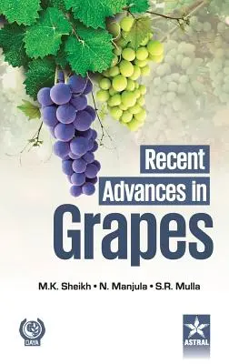 Najnowsze osiągnięcia w dziedzinie winogron - Recent Advances in Grapes