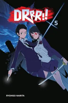 Durarara!!!, Vol. 5 (Light Novel) - Durarara!!, Vol. 5 (Light Novel)