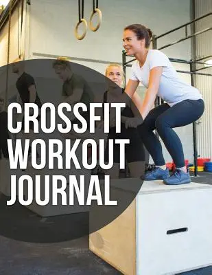 Dziennik treningowy crossfit - Crossfit Workout Journal