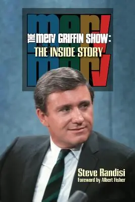 The Merv Griffin Show: Historia wewnętrzna - The Merv Griffin Show: The Inside Story