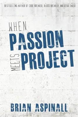 Gdy pasja spotyka się z projektem - When Passion Meets Project