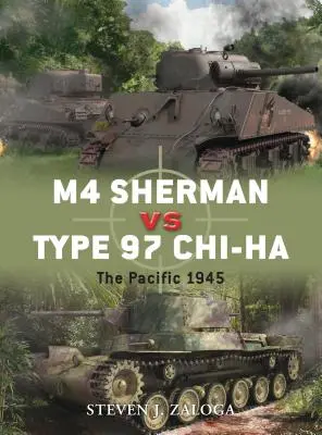 M4 Sherman vs Type 97 ChI-HA: Pacyfik 1945 - M4 Sherman vs Type 97 ChI-HA: The Pacific 1945