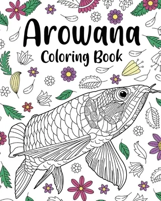 Kolorowanka Arowana - Arowana Coloring Book
