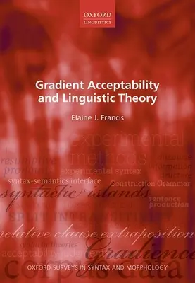 Stopniowa akceptowalność i teoria lingwistyczna - Gradient Acceptability and Linguistic Theory