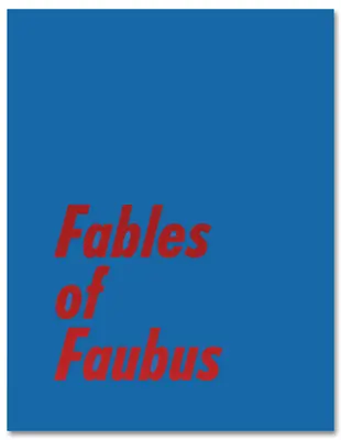 Baśnie Faubusa: Paul Reas Works 1972 - 2015 - Fables of Faubus: Paul Reas Works 1972 - 2015