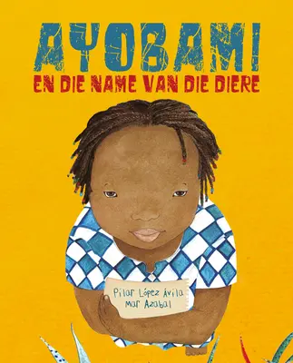 Ayobami En Die Name Van Die Diere (Ayobami i imiona zwierząt) - Ayobami En Die Name Van Die Diere (Ayobami and the Names of the Animals)