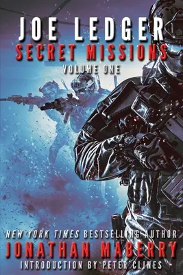 Joe Ledger: Tajne misje, tom pierwszy - Joe Ledger: Secret Missions Volume One