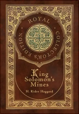 Kopalnie króla Salomona (królewskie wydanie kolekcjonerskie) (twarda oprawa z laminatem i kurtką) - King Solomon's Mines (Royal Collector's Edition) (Case Laminate Hardcover with Jacket)