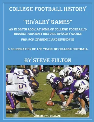 Rywalizacja w historii futbolu uniwersyteckiego - College Football History Rivalry Games