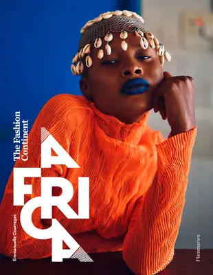 Afryka: Kontynent mody - Africa: The Fashion Continent