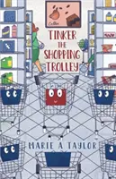 Tinker the Shopping Trolley