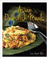 Azjatyckie dania jednogarnkowe - Asian One-dish Meals