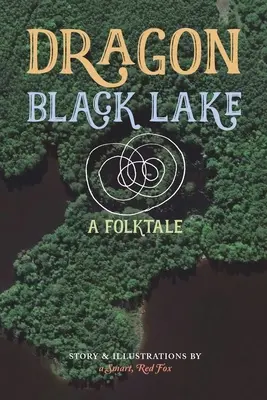 Smocze Czarne Jezioro - Dragon Black Lake