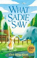 Dick King-Smith: Co widziała Sadie - Dick King-Smith: What Sadie Saw