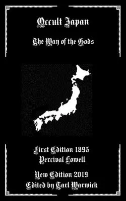 Okultystyczna Japonia: Droga Bogów - Occult Japan: The Way of the Gods