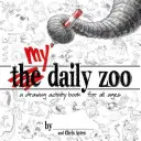 Moje codzienne zoo: Książka do rysowania dla wszystkich grup wiekowych - My Daily Zoo: A Drawing Activity Book for All Ages