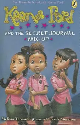 Keena Ford i zamieszanie z sekretnym dziennikiem - Keena Ford and the Secret Journal Mix-Up